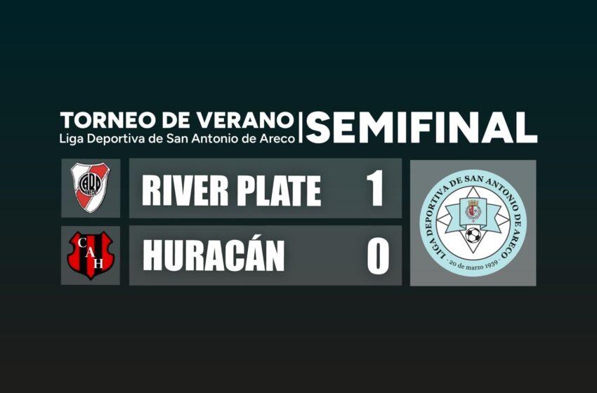  River le ganó a Huracán y es finalista del Torneo de Verano
